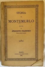 STORIA DI MONTEMURLO ANACLETO FRANCISCI 1885 PANCIATICHI CONTI GUIDI NERLI