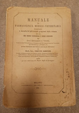 Manuale di farmacologia medico-veterinaria. Edoardo J. Vogel. Rechiedei 1872