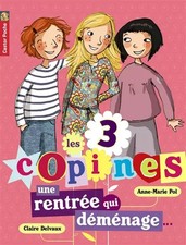 Les 3 copines, Tome 1 : Une