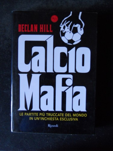 Calcio mafia declan - mafia,
