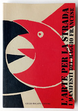 L'ARTE PER LA STRADA, MAGGIO FRANCESE - Catalogo Mostra 2008