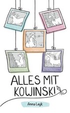Alles mit Kowinski by Anna