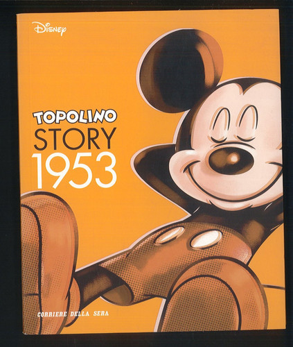 Topolino story 1953 vol - 1953, le