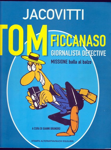 Jacovitti tom ficcanaso - jacovitti,