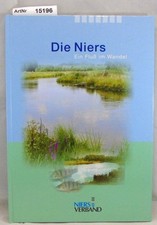 Die Niers. Ein Fluß im Wandel