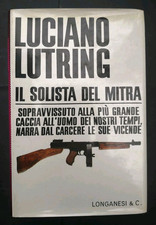 Luciano Lutring Il solista del mitra Longanesi 1967 crimine biografia memorie