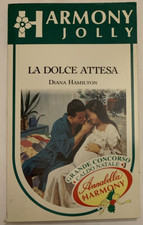 Diana Hamilton LA DOLCE ATTESA Harmony Jolly 1036 - 1995
