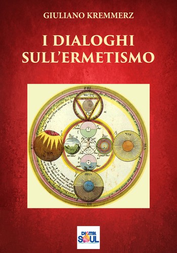 Dialoghi sull ermetismo - dialoghi, sull'ermetismo