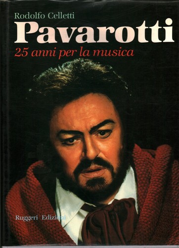Pavarotti anni per la - pavarotti., 25