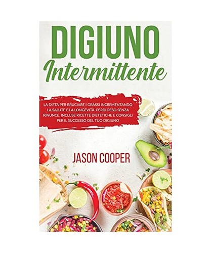 Digiuno intermittente la - digiuno, intermittente: