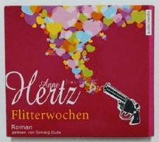 Flitterwochen. Hertz, Anne: