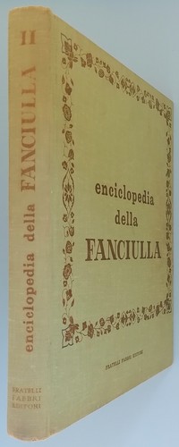 Enciclopedia della fanciulla - enciclopedia,