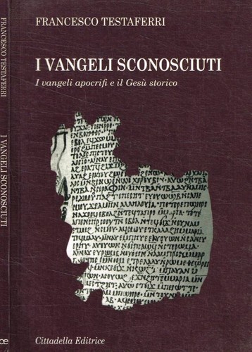 Vangeli sconosciuti i - vangeli,