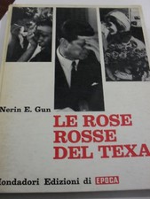 GUN LE ROSE ROSSE DEL TEXAS MONDADORI ED. DI EPOCA 1964