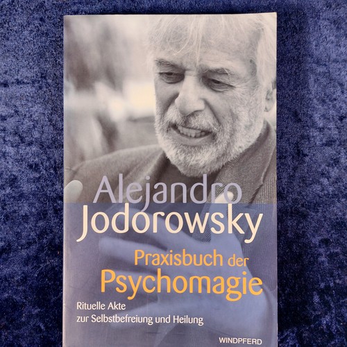 Praxisbuch der psychomagie - praxisbuch,