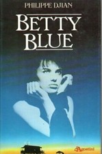 Betty blue philippe djian - betty,
