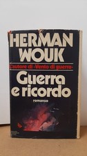 Guerra e ricordo - Herman Wouk