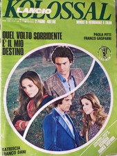 FOTOROMANZO LANCIO KOLOSSAL N. 7/1975 FRANCO GASPARRI KATIUSCIA PITTI DANI RARO