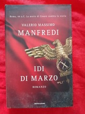 MANFREDI - IDI DI MARZO - MONDADORI, 2008