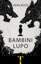 Bambini lupo Vera Buck  Copertina flessibile