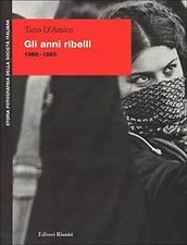 Gli anni ribelli, 1968-1980