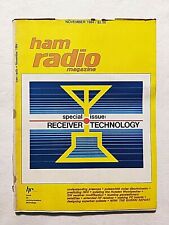 HAM RADIO MAGAZINE NOVEMBER 1984 SPECIAL ISSUE RECEIVER TECHNOLOGY