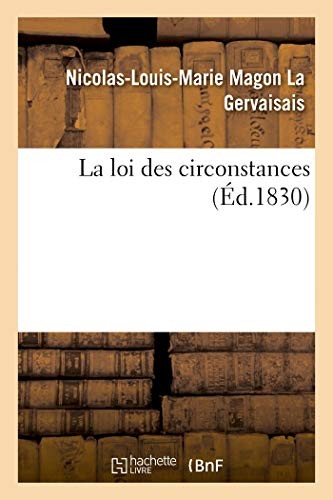 Loi des circonstances - loi,
