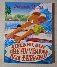 Geronimo Stilton - AHI,AHI,AHI, CHE AVVENTURA ALLE HAWAI - Piemme LIBRO RAGAZZI