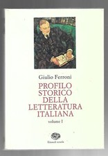 Profilo storico della letteratura italiana - Vol 1+2 - Giulio Ferroni - Einau...