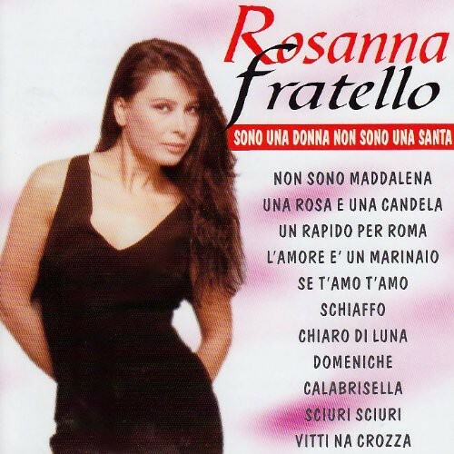 Rosanna fratello sono una - rosanna,