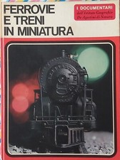FERROVIE E TRENI IN MINIATURA