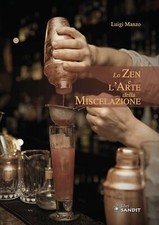 LO ZEN E L’ARTE DELLA MISCELAZIONE Libro a colori