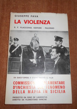 Giuseppe Fava LA VIOLENZA 1^ediz. Flaccovio 1969
