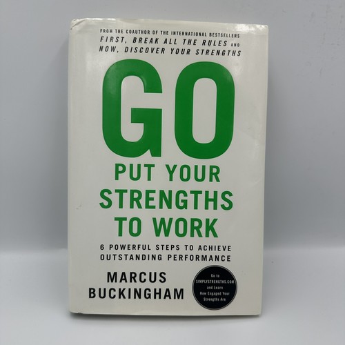 Put your strengths - go, work