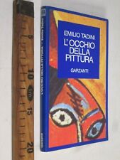 I ED AUTOGRAFO EMILIO TADINI L'OCCHIO DELLA SCRITTURA GARZANTI 1995 SC81