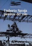 Umberto savoia pioniere del - savoia,