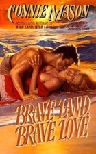 Brave Land, Brave Love by