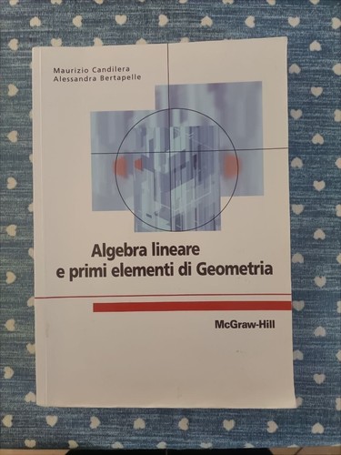 Algebra lineare primi - lineare, e