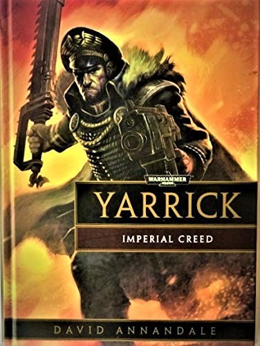 Yarrick imperial creed - yarrick,