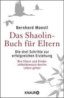 Das shaolin buch für eltern - für,