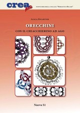 ORECCHINI CON IL CHIACCHIERINO