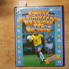 GRANDE ENCICLOPEDIA MONDIALE DEL CALCIO 1997 SELEZIONE DAL READER'S DIGEST