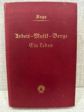 ARBEIT MUSIK BERGE EIN LEBEN