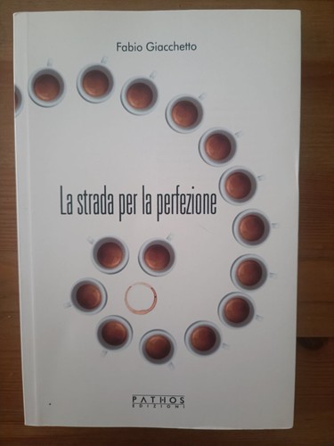 Strada per perfezione - la,