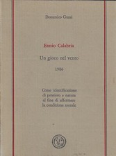 Guzzi Domenico.. ENNIO CALABRIA : UN GIOCO NEL VENTO 1986 : COME IDENTIFICAZION