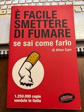 ALLEN CARR è FACILE SMETTERE DI FUMARE SE SAI COME FARLO EWI editrice brossurato