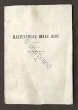Ingegneria Segnali di pericolo fari D. Lo Gatto Illuminazione delle Mede - 1892