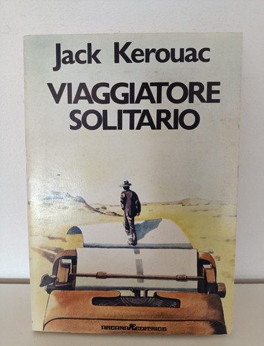Jack kerouac viaggiatore - kerouac,