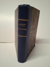 UNA DONNA - SIBILLA ALERAMO - Mondadori - 1931 - Autografato