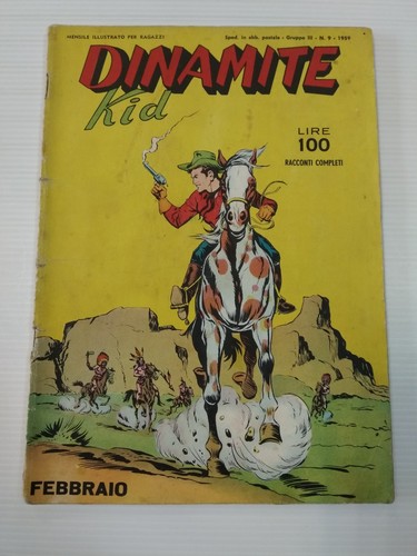 Dinamite kid mensile - n.9,